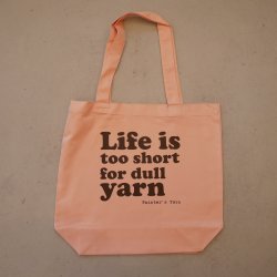 Mulepose 'Life is too short for dull yarn'